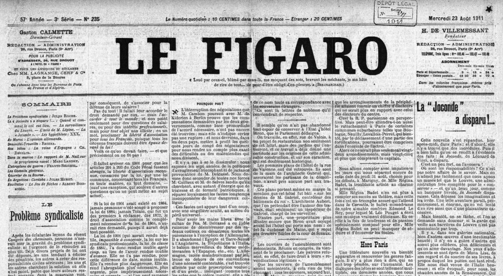 The newspaper Le Figaro on August 23, 1911, reports on the disappearance of the Mona Lisa.
