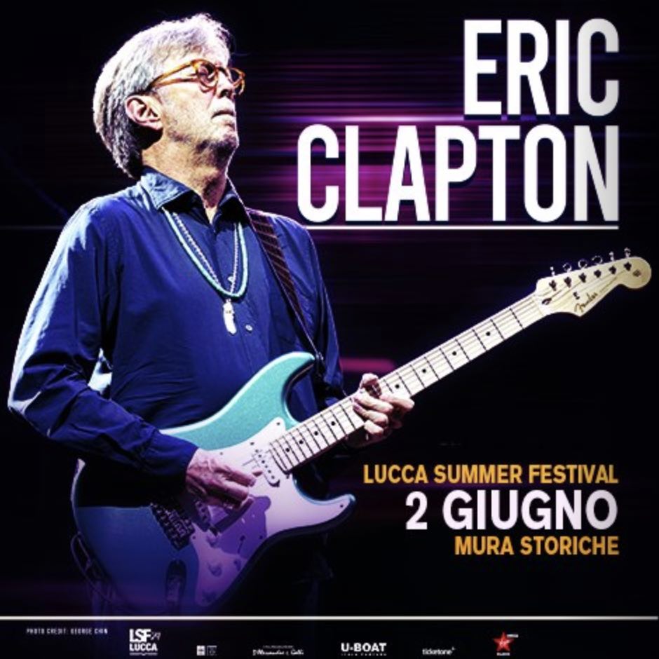 Eric Clapton at Lucca Summer Festival 2024 - Tickets On Sale NOW! 1 Eric Clapton at Lucca Summer Festival 2024 - Tickets