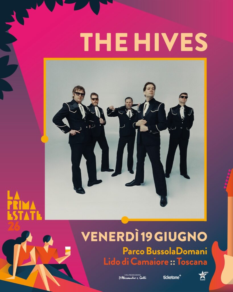 La Prima Estate 2026: the Tuscany festival that feels like a beach vacation 2 The Hives poster (La Prima Estate 2026): Official festival poster featuring The Hives for Friday, June 19, 2026 at Parco BussolaDomani in Lido di Camaiore, Tuscany.